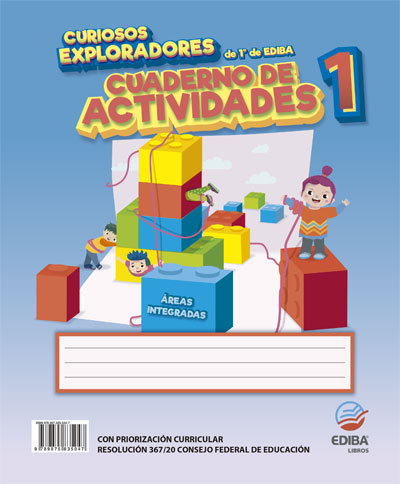 Curiosos Exploradores de 1° de EDIBA - Cuaderno de actividades