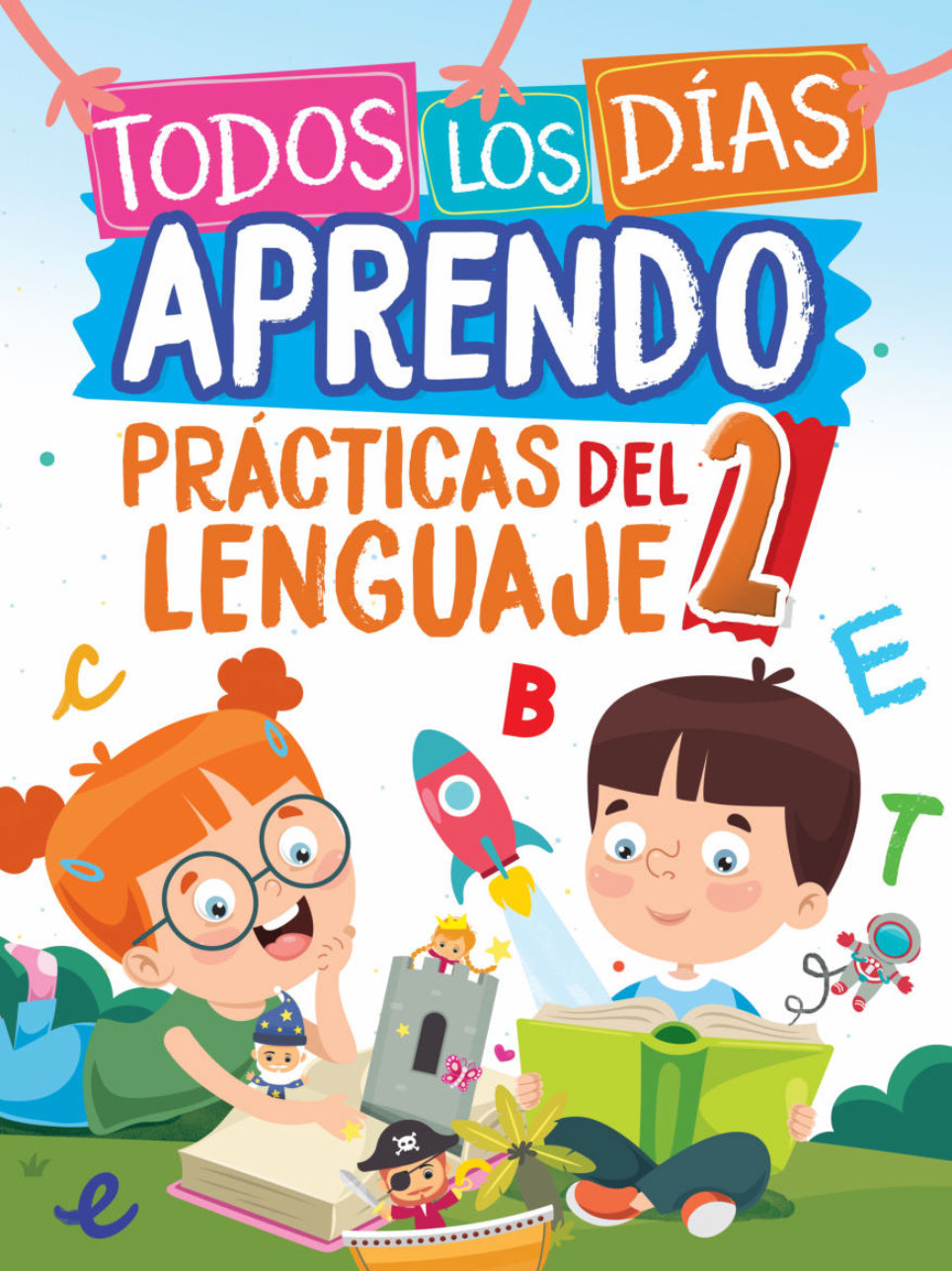 Todos los días aprendo Prácticas del lenguaje 2do