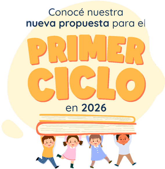Conocé nuestra nueva propuesta para el Primer Ciclo en 2026